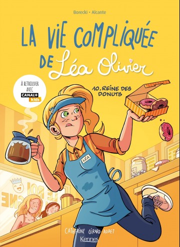 La vie compliquée de Léa Olivier BD - La Vie compliquée de Léa Olivier BD T10 : Reine des donuts