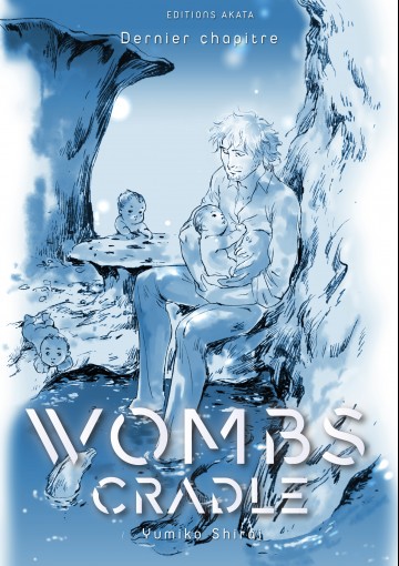 Wombs - Wombs Cradle - Chapitre 11