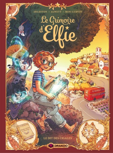 Le Grimoire d'Elfie - Le Grimoire d'Elfie - Volume 02 - Le Dit des cigales