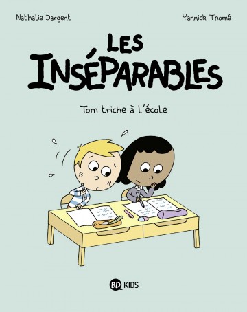 Les inséparables - Les inséparables, Tome 08 : Les Inséparables - Tom triche à l'école