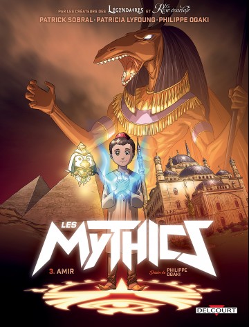 Les Mythics - Les Mythics T03 : Amir