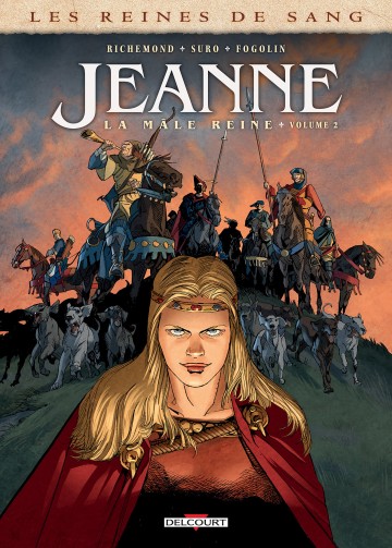 Les Reines de sang - Jeanne, la Mâle Reine - Jeanne, la Mâle Reine - Tome 2