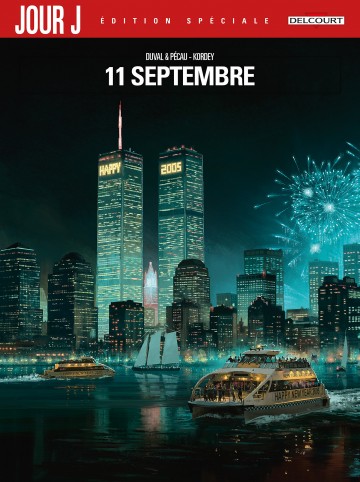 Jour J - Jour J 9/11 : Édition spéciale