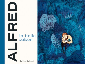 La Belle Saison - Alfred 