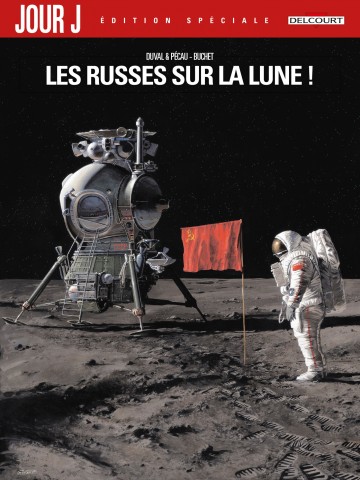 Jour J - Jour J T01 : Edition spéciale - Les Russes sur la Lune !