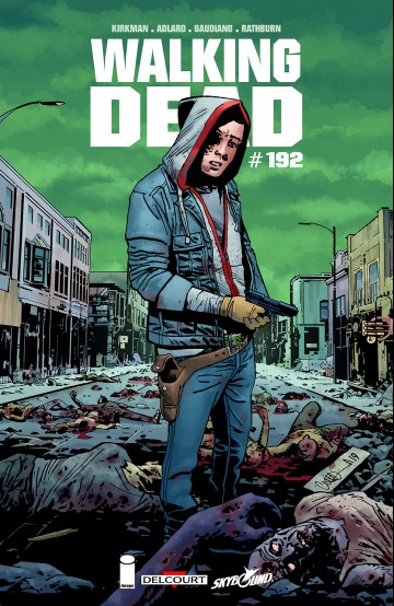Walking Dead - Walking Dead #192 : (Edition française)