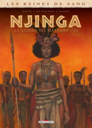 T1 - Les Reines De Sang - Njinga, la lionne du Matamba