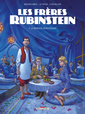 Les Frères Rubinstein - Les Frères Rubinstein T03 : Le Mariage Bensoussan