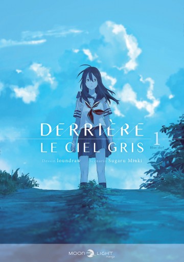 Derrière le ciel gris - Sugaru Miaki 