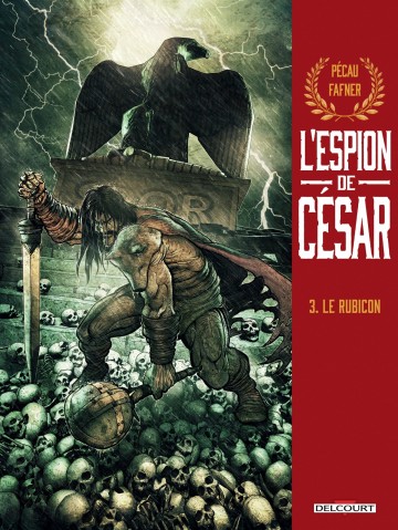 L'Espion de César - L'Espion de César T03 : Le Rubicon