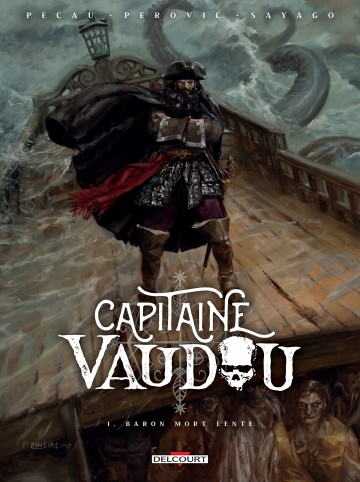 Capitaine Vaudou - Capitaine Vaudou T01 : Baron mort lente