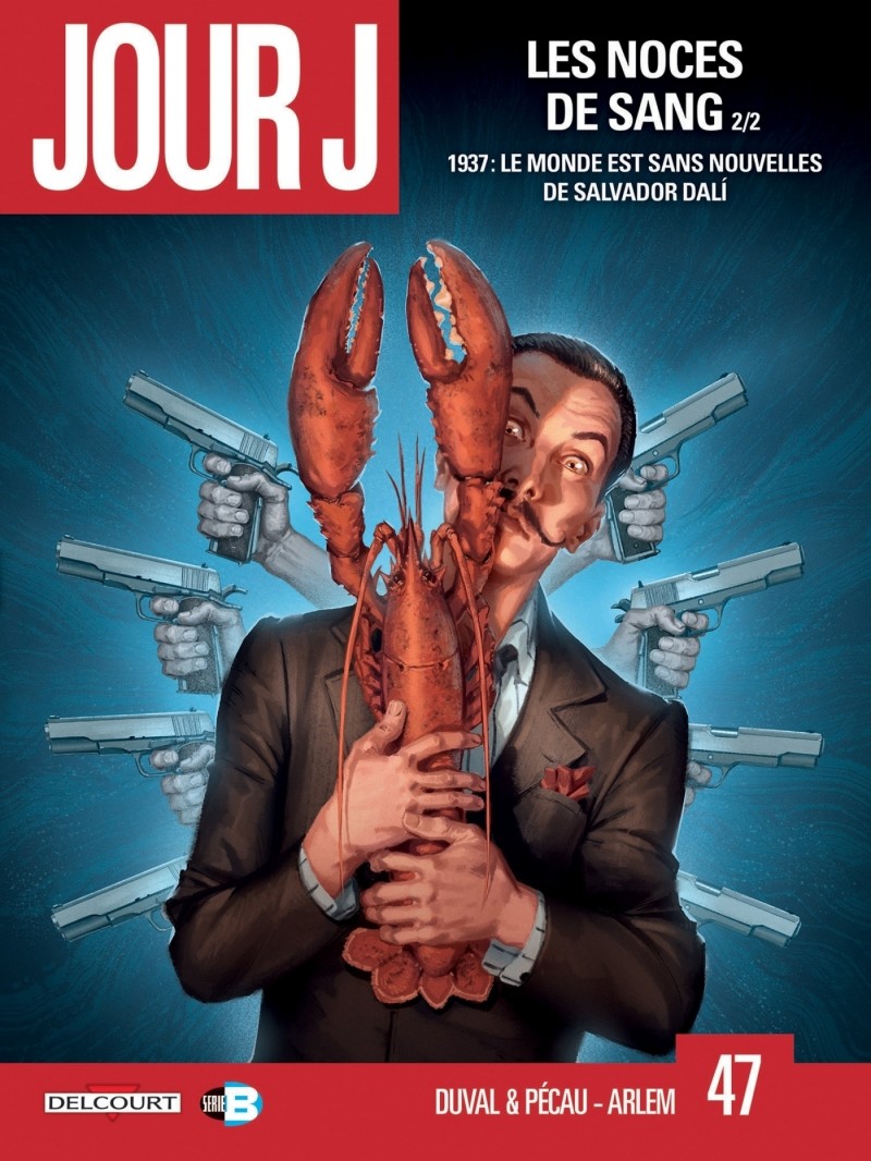 Jour J T.47 Jour J T47 : Les Noces de Sang 2/2