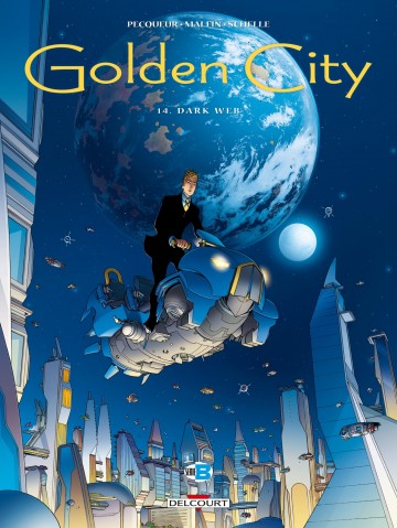 Golden City - Golden City T14 : Dark web