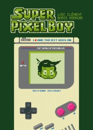 T1 - Super Pixel Boy