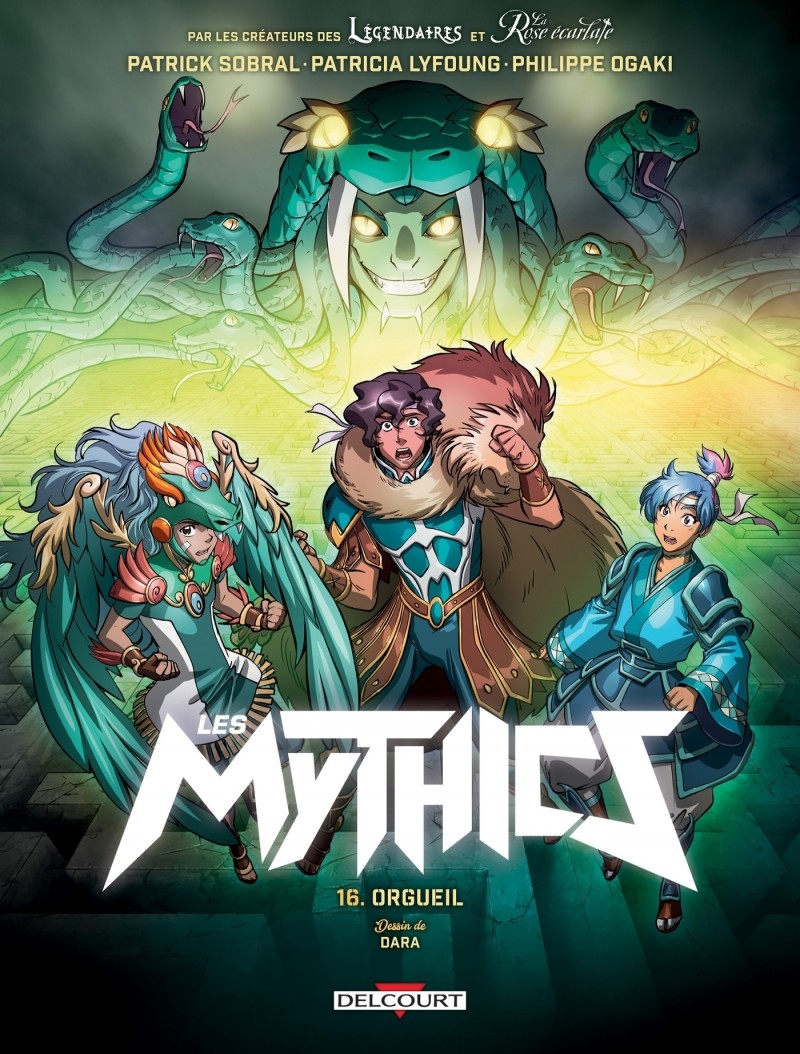 Les Mythics T.16 Les Mythics T16 : Orgueil