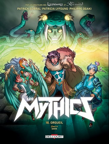 Les Mythics - Les Mythics T16 : Orgueil