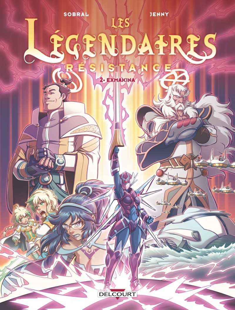 Les LÃ©gendaires - Resistance T.2 Les LÃ©gendaires - Resistance T02 : Exmakina