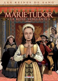 T1 - Les Reines de Sang - Marie Tudor