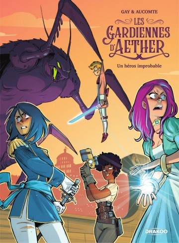 Les Gardiennes d’Aether - Les Gardiennes d’Aether - Volume 1 - Un héros improbable