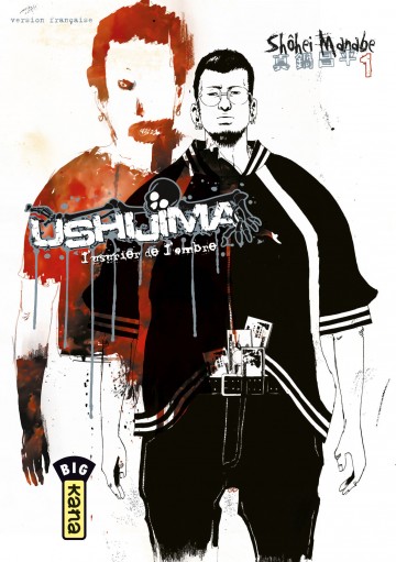 Ushijima, l'usurier de l'ombre - Ushijima, l'usurier de l'ombre T1