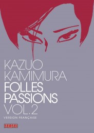 T2 - Folles passions