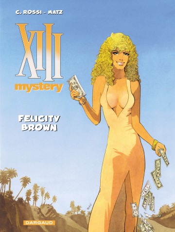 XIII Mystery - XIII Mystery - Tome 9 - Felicity Brown