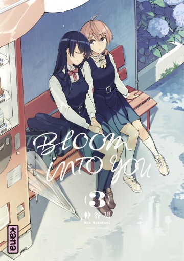 Bloom into you - Bloom into you - Tome 3