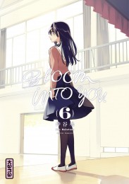 T6 - Bloom into you