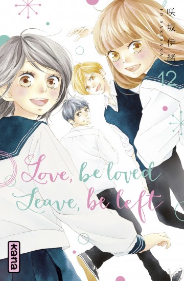 Love, be loved Leave, be left - Love, be loved Leave, be left  - Tome 12