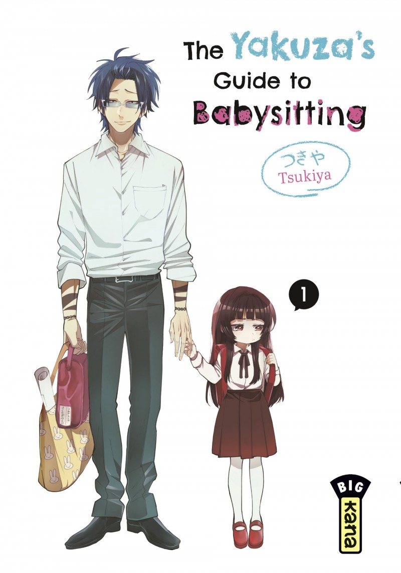 The Yakuza's guide to babysitting T.1 The Yakuza's guide to babysitting - Tome 1