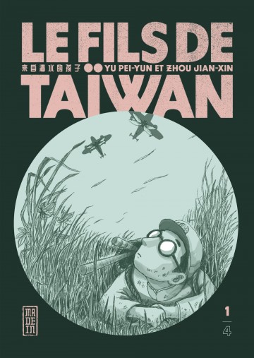 Le fils de Taïwan - Le fils de Taïwan  - Tome 1