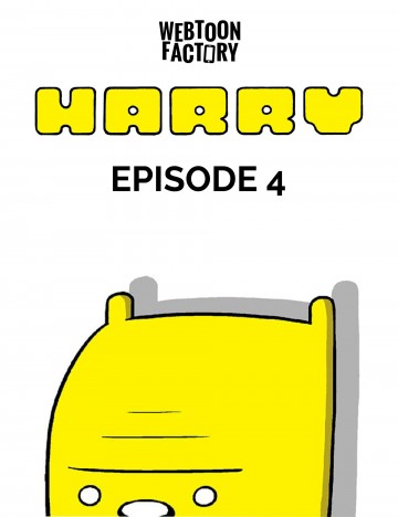 Harry - Episode 4
