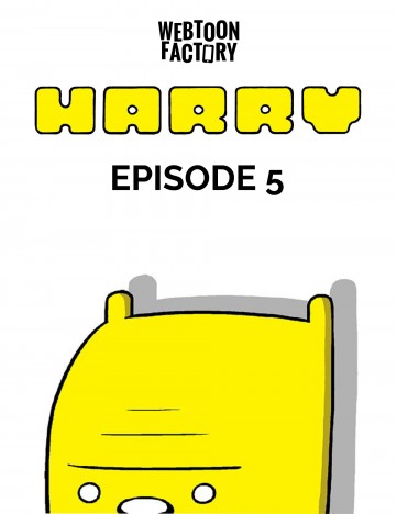 Harry - Episode 5