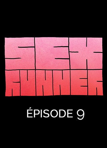 Sex Runner - Episode 9