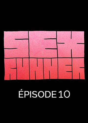 Sex Runner - Episode 10