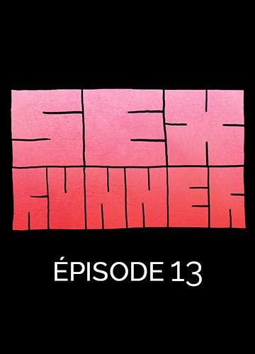 Sex Runner - Episode 13