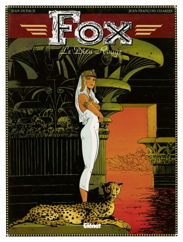 Fox - Fox - Tome 04 : Le Dieu rouge