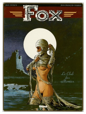 Fox - Fox - Tome 05 : Le Club des momies
