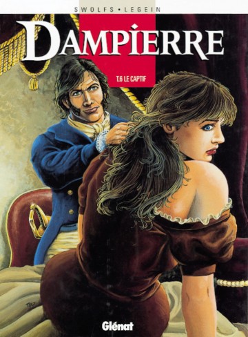 Dampierre - Dampierre - Tome 06 : Le Captif