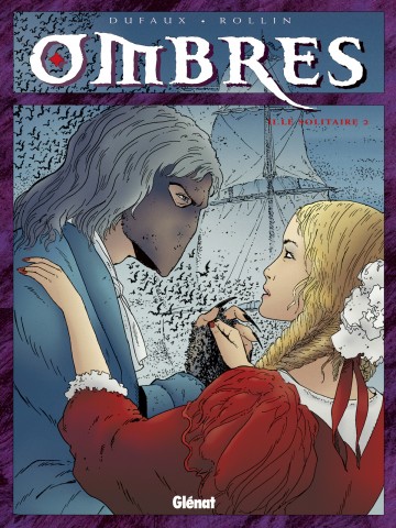 Ombres - Ombres - Tome 02 : Le Solitaire 2