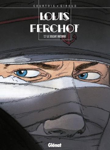 Louis Ferchot - Louis Ferchot - Tome 07 : le soldat inconnu