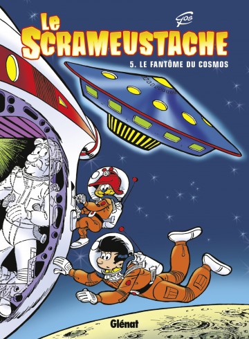 Le Scrameustache - Le Scrameustache - Tome 05 : Le fantôme du cosmos