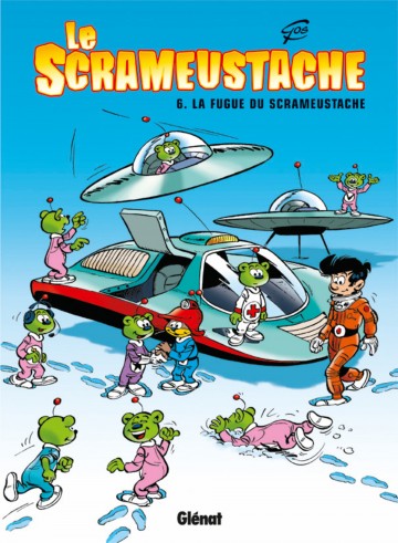 Le Scrameustache - Le Scrameustache - Tome 06 : La fugue du Scrameustache