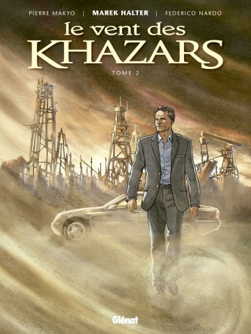 Le Vent des Khazars - Le Vent des Khazars - Tome 02