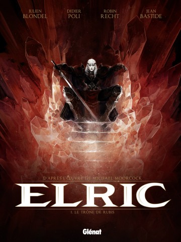 Elric - Elric - Tome 01 : Le trône de rubis