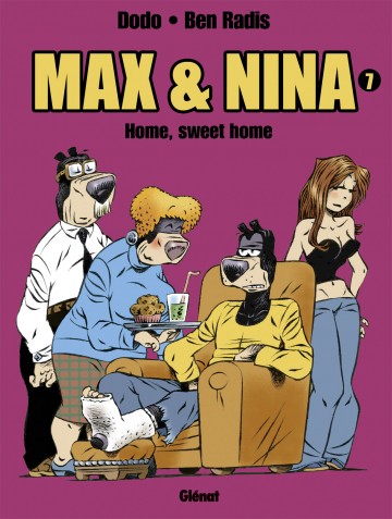 Max & Nina - Max & Nina - Tome 07 : Home, sweet home