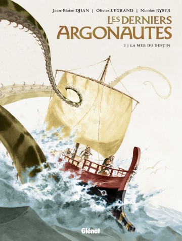 Les Derniers Argonautes - Les Derniers Argonautes - Tome 02 : La Mer du destin