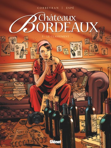 Châteaux Bordeaux - Châteaux Bordeaux - Tome 05 : Le Classement