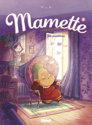Mamette - Mamette - Tome 06 : Les papillons