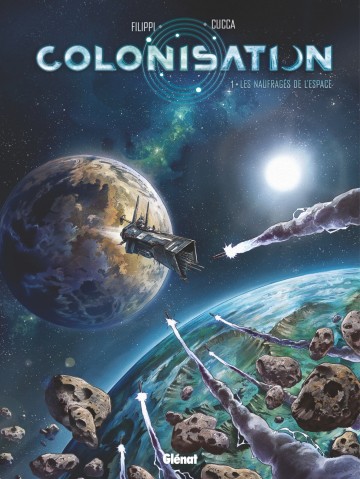 Colonisation - Colonisation - Tome 01 : Les naufragés de l'espace